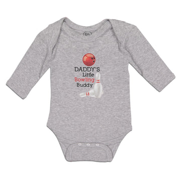 Long Sleeve Bodysuit Baby Daddy's Bowling Buddy Sport Tenpins Ball Cotton