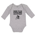Long Sleeve Bodysuit Baby Born to Go Cycling with My Daddy Sports Cotton - Cute Rascals