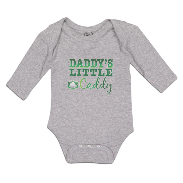 Long Sleeve Bodysuit Baby Daddy's Caddy Sport Golf Ball Green Grass Cotton - Cute Rascals