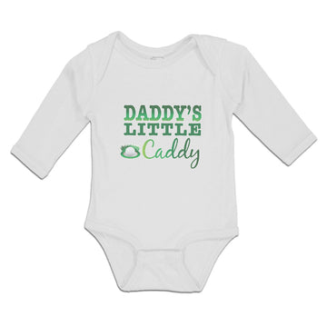 Long Sleeve Bodysuit Baby Daddy's Caddy Sport Golf Ball Green Grass Cotton