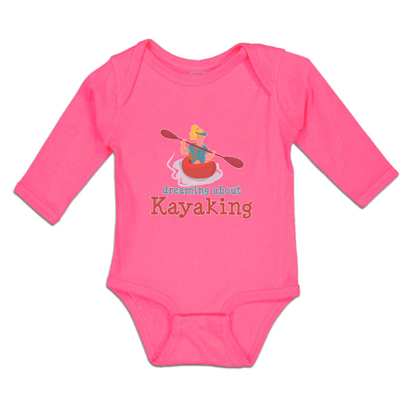Long Sleeve Bodysuit Baby Dreaming About Kayaking Sport An Woman Kayak Cotton - Cute Rascals