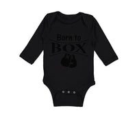 Long Sleeve Bodysuit Baby Born to Box Boxing Boxer Boy & Girl Clothes Cotton - Cute Rascals