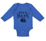 Long Sleeve Bodysuit Baby Born to Box Boxing Boxer Boy & Girl Clothes Cotton - Cute Rascals