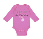 Long Sleeve Bodysuit Baby Golf pro in Training Golf Golfing Boy & Girl Clothes - Cute Rascals