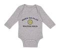 Long Sleeve Bodysuit Baby Born to Play Water Polo Boy & Girl Clothes Cotton