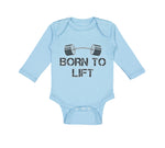 Long Sleeve Bodysuit Baby Born to Lift Gym Workout Boy & Girl Clothes Cotton - Cute Rascals