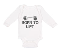 Long Sleeve Bodysuit Baby Born to Lift Gym Workout Boy & Girl Clothes Cotton - Cute Rascals