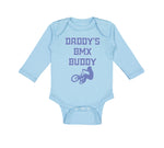 Long Sleeve Bodysuit Baby Daddy's Bmx Buddy Boy & Girl Clothes Cotton - Cute Rascals