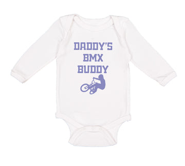 Long Sleeve Bodysuit Baby Daddy's Bmx Buddy Boy & Girl Clothes Cotton