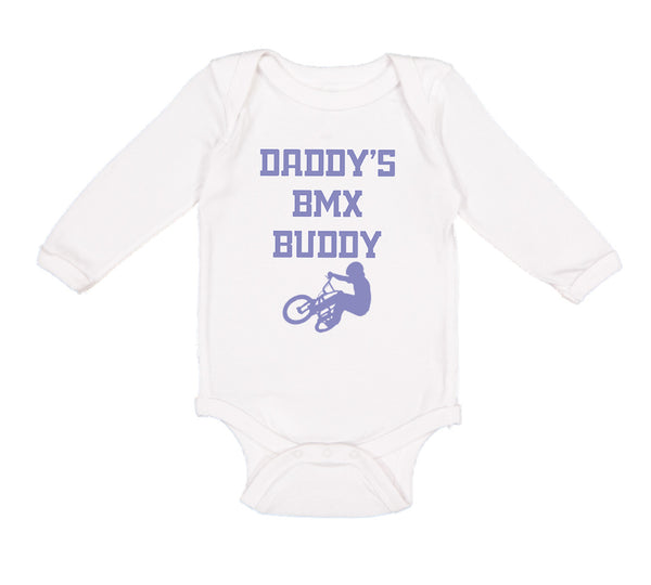 Long Sleeve Bodysuit Baby Daddy's Bmx Buddy Boy & Girl Clothes Cotton - Cute Rascals