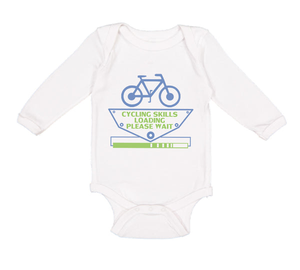 Long Sleeve Bodysuit Baby Cycling Skills Loading... Please Wait Bicycle Cycling - Cute Rascals