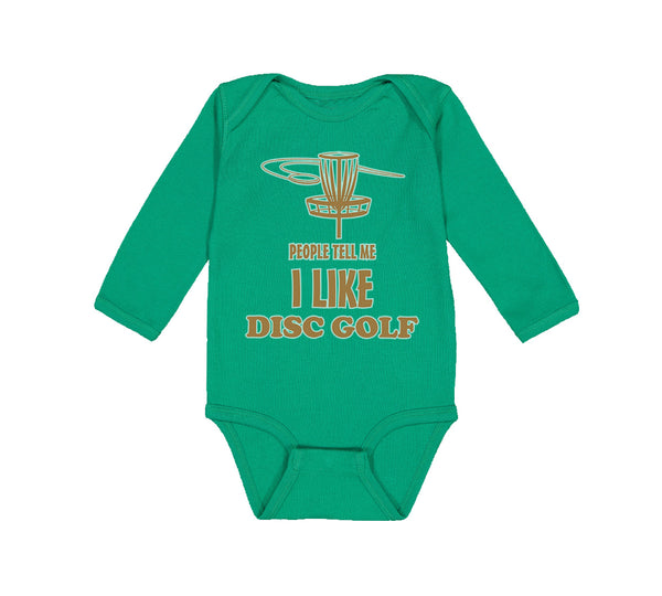 Long Sleeve Bodysuit Baby People Tell Me I like Disc Golf Boy & Girl Clothes