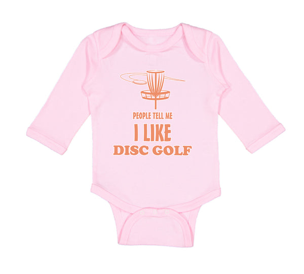 Long Sleeve Bodysuit Baby People Tell Me I like Disc Golf Boy & Girl Clothes