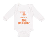 Long Sleeve Bodysuit Baby People Tell Me I like Disc Golf Boy & Girl Clothes