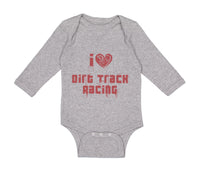 Long Sleeve Bodysuit Baby I Love Dirt Track Racing Boy & Girl Clothes Cotton