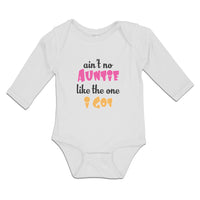 Long Sleeve Bodysuit Baby Ain'T No Auntie like The 1 I Got Boy & Girl Clothes - Cute Rascals