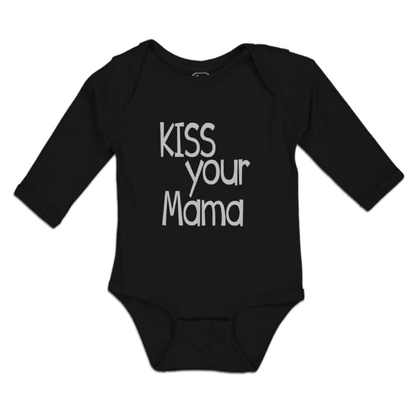 Long Sleeve Bodysuit Baby Kiss Your Mama Love Mother Silhouette Cotton