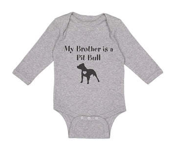 Long Sleeve Bodysuit Baby My Brother Is A Pitbull Dog Lover Pet Cotton