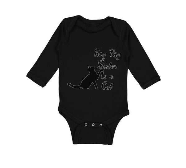 Long Sleeve Bodysuit Baby My Big Sister Is A Cat Lover Kitty A Cotton