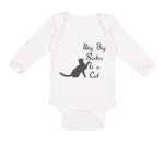 Long Sleeve Bodysuit Baby My Big Sister Is A Cat Lover Kitty A Cotton