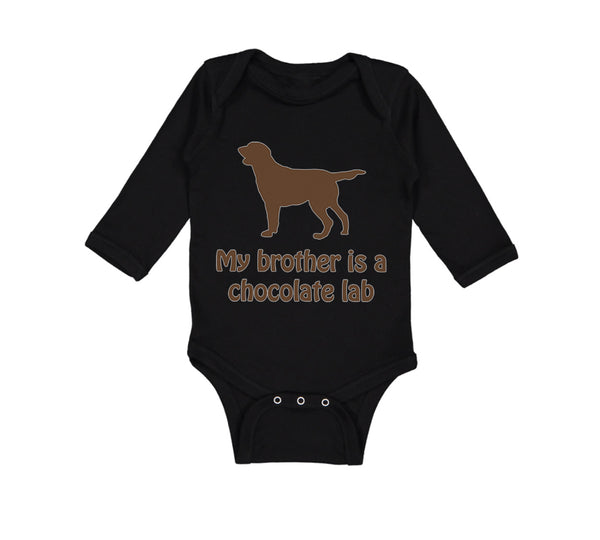 My Brother Is A Chocolate Lab Dog Lover Pet