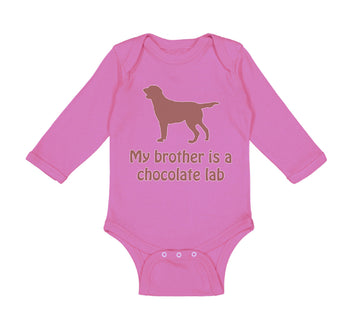 Long Sleeve Bodysuit Baby My Brother Is A Chocolate Lab Dog Lover Pet Cotton