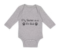 Long Sleeve Bodysuit Baby My Sister Is A Pit Bull Dog Lover Pet A Cotton