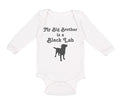 Long Sleeve Bodysuit Baby My Big Brother Is A Black Lab Dog Lover Pet Cotton