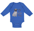 Long Sleeve Bodysuit Baby P Is for Pug Dog Lover Pet Animal B Boy & Girl Clothes