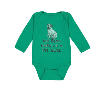 Long Sleeve Bodysuit Baby My Best Friend Is A Pit Bull Dog Lover Pet Cotton