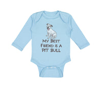 Long Sleeve Bodysuit Baby My Best Friend Is A Pit Bull Dog Lover Pet Cotton