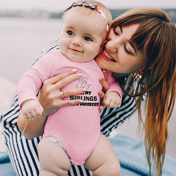 Long Sleeve Bodysuit Baby All My Siblings Have Whiskers Cat Lover Kitty Cotton - Cute Rascals