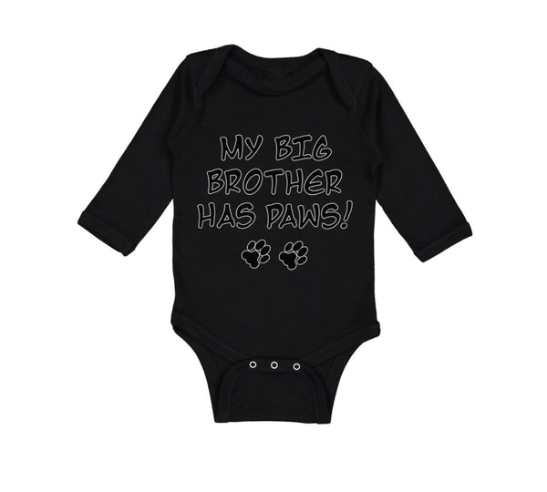 Long Sleeve Bodysuit Baby My Big Brother Has Paws Dog Lover Pet Cotton