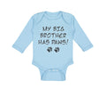 Long Sleeve Bodysuit Baby My Big Brother Has Paws Dog Lover Pet Cotton