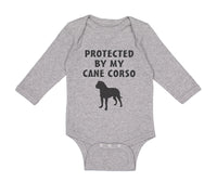 Long Sleeve Bodysuit Baby Protected by My Cane Corso Dog Lover Pet Cotton