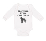 Long Sleeve Bodysuit Baby Protected by My Cane Corso Dog Lover Pet Cotton