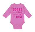 Long Sleeve Bodysuit Baby Boots and Bling Cowgirl Thing Western Cotton