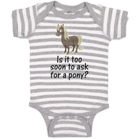 Baby Clothes Young Horse Is It Too Soon to Ask for A Pony Question Mark Sign