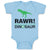 Baby Clothes Rawr Means I Love You in Dinosaur Dinosaurs Dino Trex Cotton