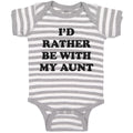 Baby Clothes I'D Rather Be with My Aunt Dinosaurs Dino Baby Bodysuits Cotton