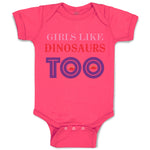 Baby Clothes Girls Likes Dinosaurs Too Dinosaurs Dino Trex Baby Bodysuits Cotton