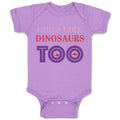 Baby Clothes Girls Likes Dinosaurs Too Dinosaurs Dino Trex Baby Bodysuits Cotton