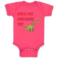 Baby Clothes Girls like Dinosaurs Too Dinosaurs Dino Trex Baby Bodysuits Cotton