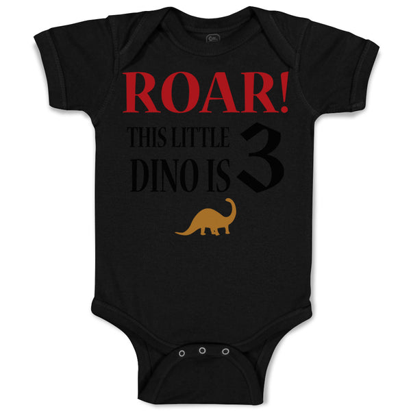 Roar! This Little Dino Is 3 Years Old Dinosaurs Birthday