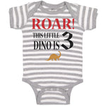 Baby Clothes Roar! This Little Dino Is 3 Years Old Dinosaurs Birthday Cotton