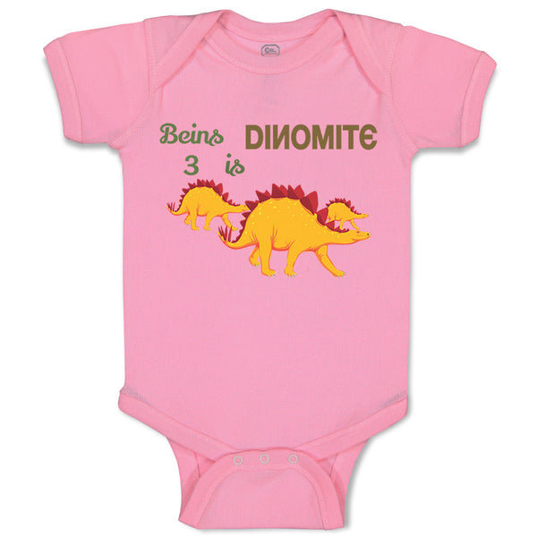 Baby Clothes Being Is 3 Dynamite Dinosaurs Dino Trex 3 Years Old Baby Bodysuits