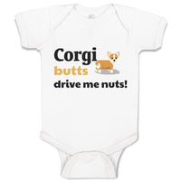 Corgi Butts Drive Me Nuts! Dog Lover Pet Humor Funny