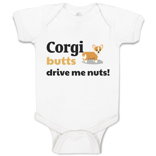 Corgi Butts Drive Me Nuts! Dog Lover Pet Humor Funny
