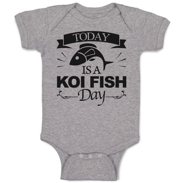 Baby Clothes Today Is A Koi Fish Day Cultural Symbol Spirutual Occasion Cotton