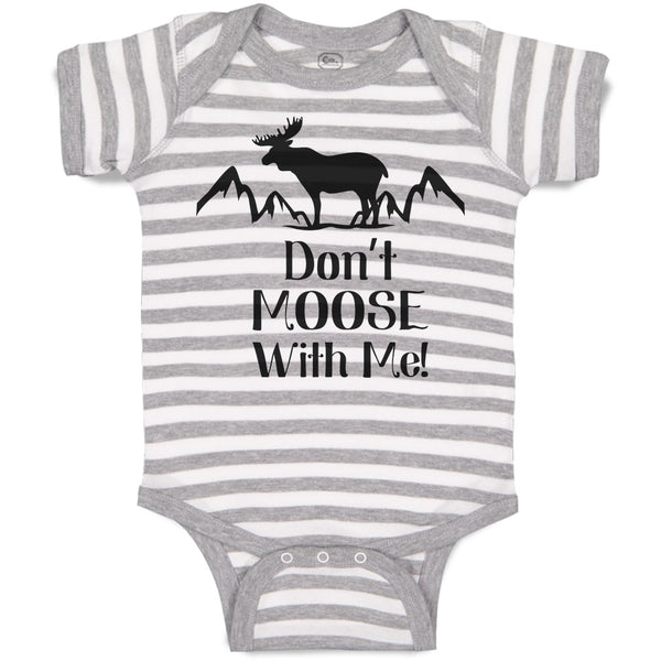 Baby Clothes Don'T Moose with Me! Silhouette Elk with Horns Side View Cotton